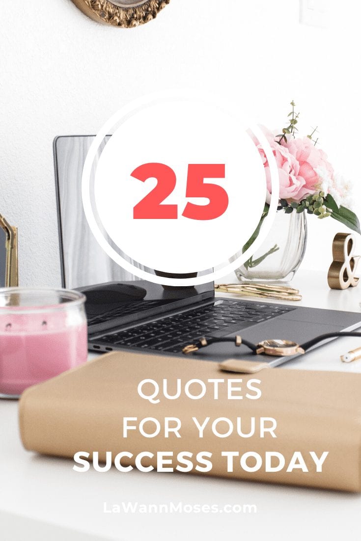 25 Dynamic Quotes That Will Inspire You To Be Successful