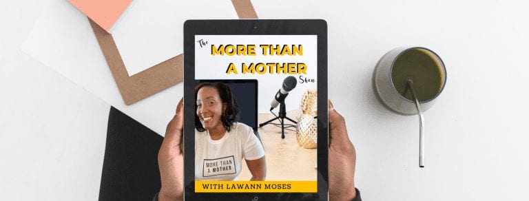 More Than A Mother podcast mockup