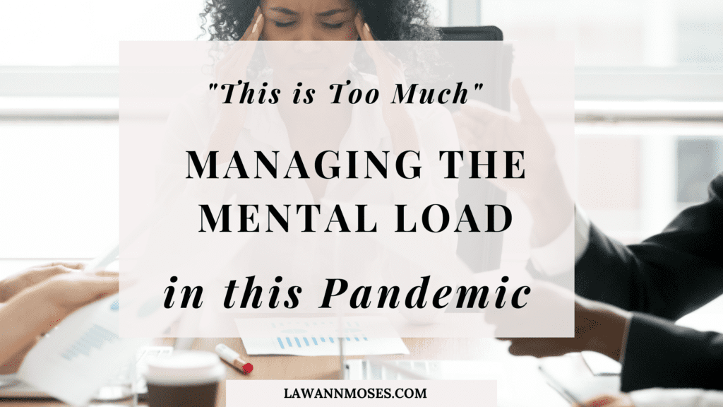 Managing the Mental Load
