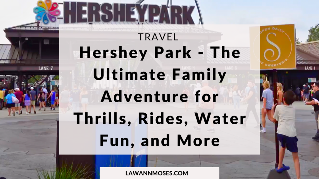 Hershey Park family friendly fun amusement park